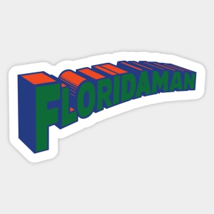 Floridaman Sticker